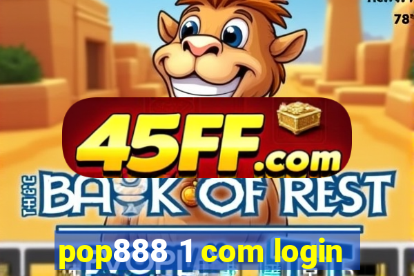 pop888 1 com login